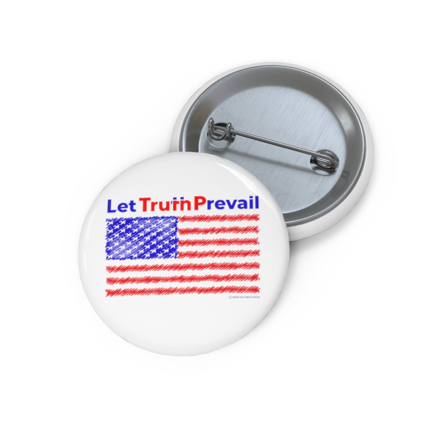 Let Truth (Trump) Prevail with American Flag Custom Pin Buttons