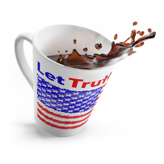 Let Truth (Trump) Prevail with American Flag Latte Mug