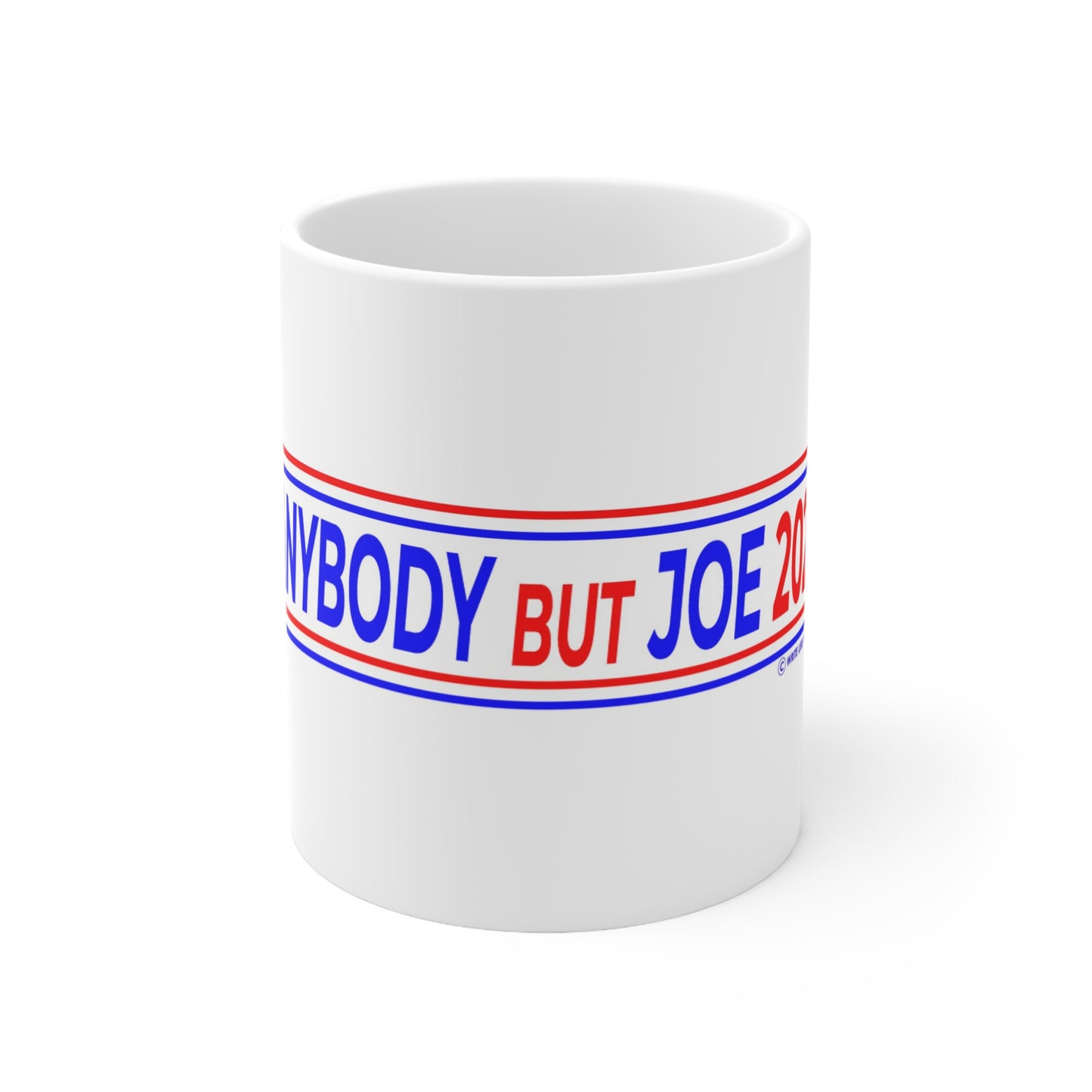 Anybody But Joe 2024 Ceramic Mug (11 oz)