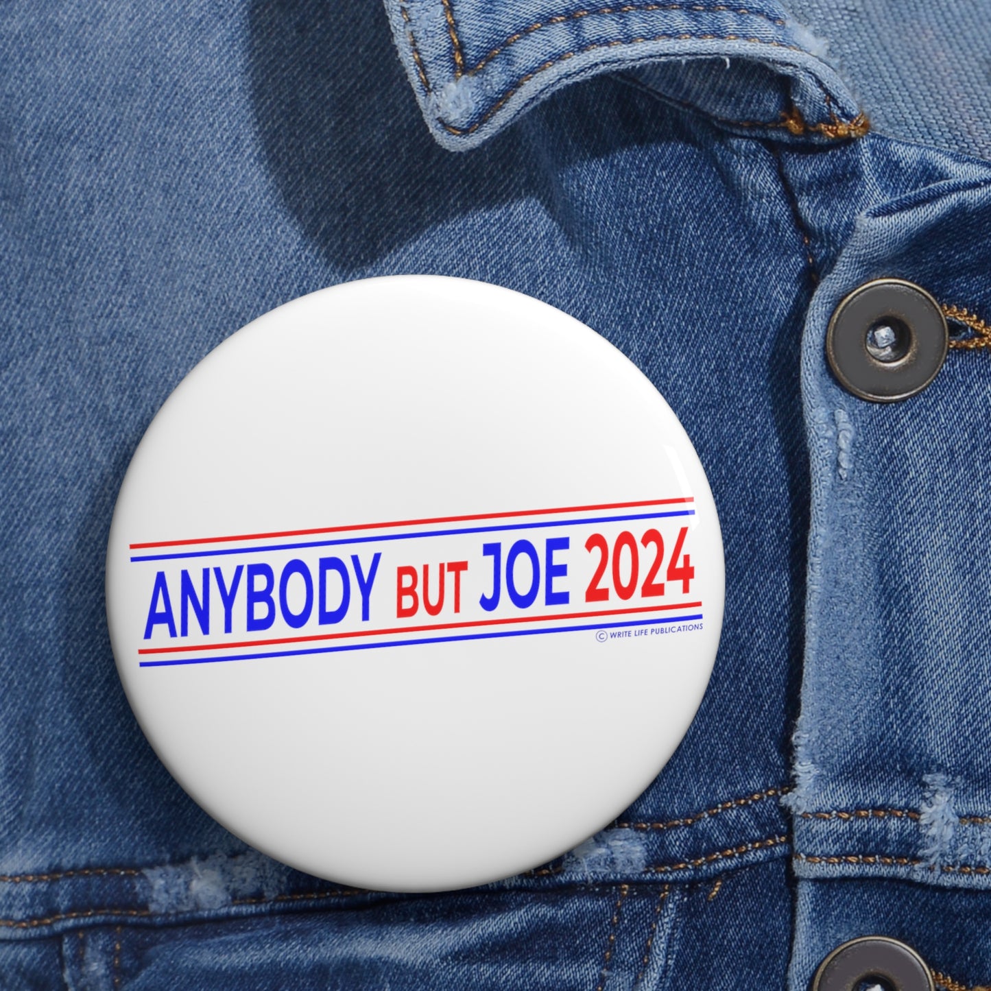 Anybody But Joe 2024 Custom Pin Buttons