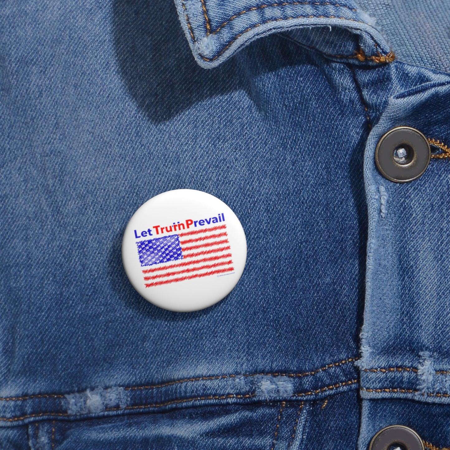 Let Truth (Trump) Prevail with American Flag Custom Pin Buttons