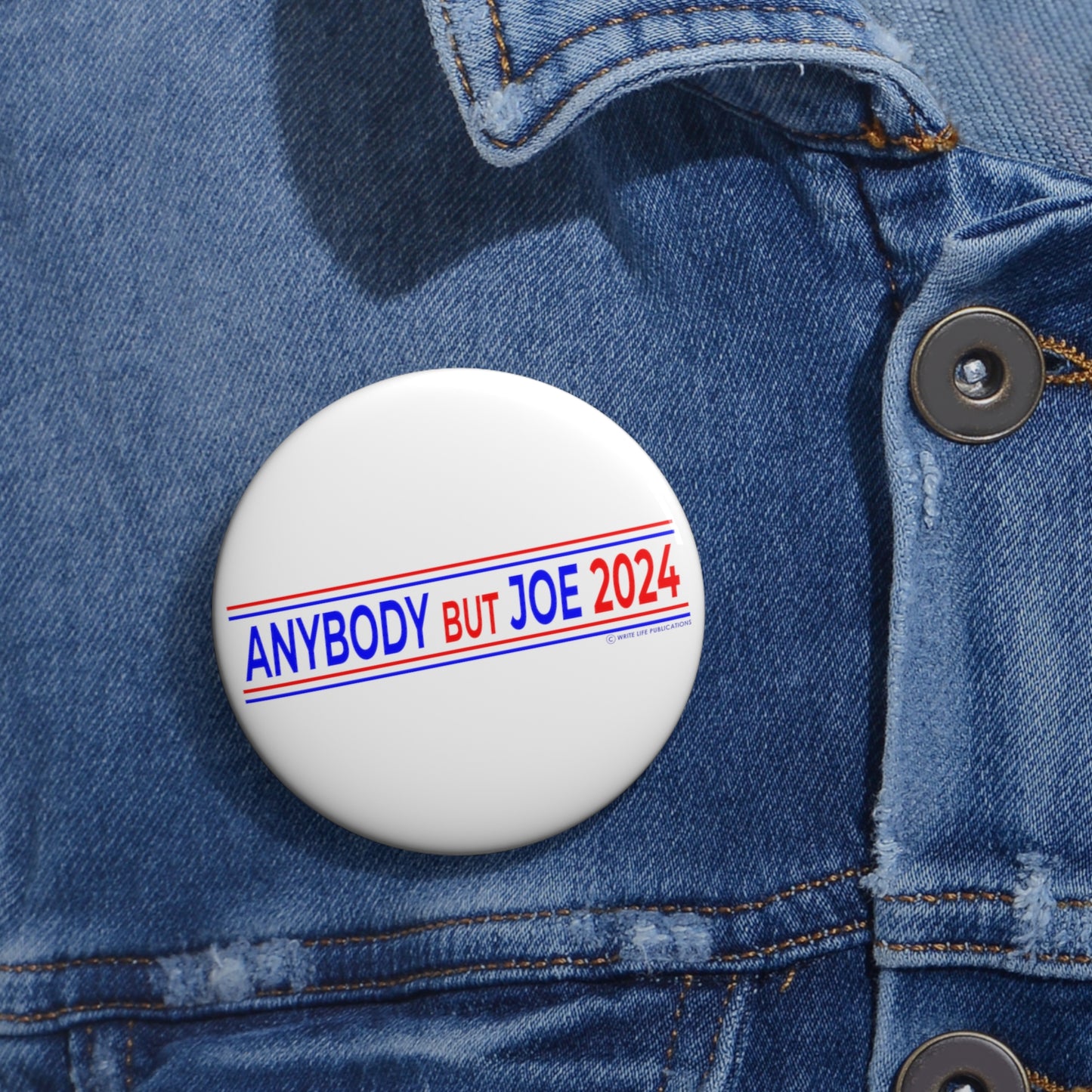 Anybody But Joe 2024 Custom Pin Buttons